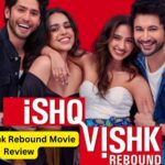 Ishq-Vishk-Rebound-Movie-Review